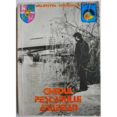 Ghidul pescarului aradean &ndash; Valentin Dardala