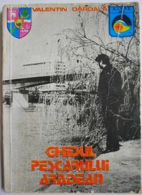 Ghidul pescarului aradean &amp;ndash; Valentin Dardala foto