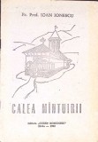 Carte Calea Mantuirii, Ioan Ionescu, Religie Ortodoxa, 1992, 32 pagini, Coperta Necartonata (Paperback)