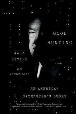 Good Hunting: An American Spymaster&amp;#039;s Story foto