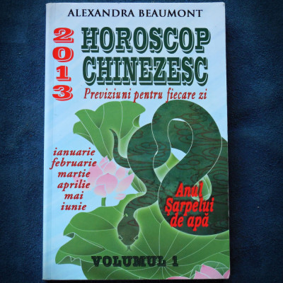 HOROSCOP CHINEZESC - ALEXANDRA BEAUMONT, ANUL SARPELUI DE APA - 2013 foto