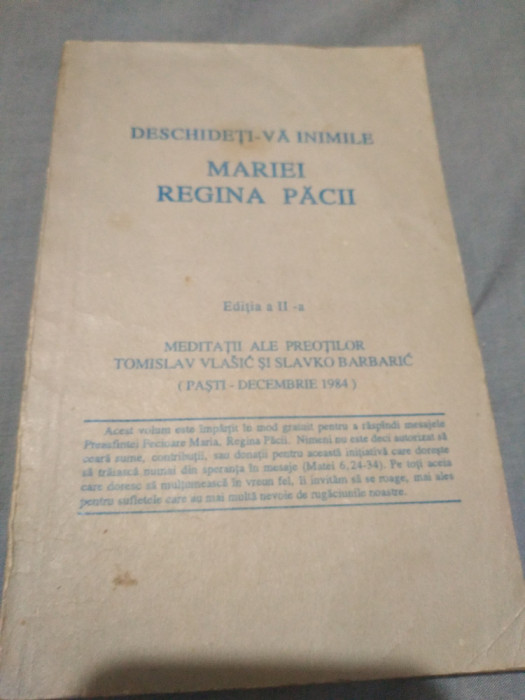 DESCHIDETI-VA INIMILE MAREI REGINA PACII