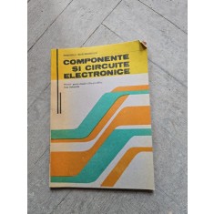 Componente si circuite electronice - Ministerul &Icirc;nvățăm&acirc;ntului