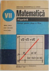 Matematica. Algebra. Manual pentru clasa a VII-a ? Tiberiu Spircu foto