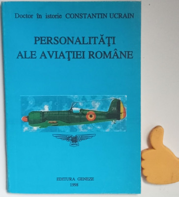 Personalitati ale aviatiei romane Constantin Ucrain foto