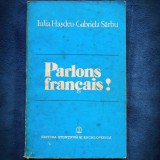 PARLONS FRANCAIS! - IULIA HASDEU, GABRIELA SARBU