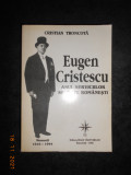 CRISTIAN TRONCOTA - EUGEN CRISTESCU. ASUL SERVICIILOR SECRETE ROMANESTI