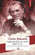 Fragmente dintr-un carnet patat cu vin - Charles Bukowski