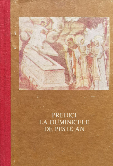 Predici La Duminicele De Peste An - Arhimandrit Cleopa Ilie ,561327