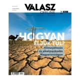V&aacute;lasz Offline Bookazine - 2025/1. - Hogyan &eacute;lj&uuml;k t&uacute;l? - Kl&iacute;mav&aacute;ltoz&aacute;s &eacute;s alkalmazkod&aacute;s Magyarorsz&aacute;gon