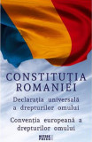 Cumpara ieftin Constitutia Romaniei. Declaratia universala a drepturilor omului. Conventia europeana a drepturilor omului