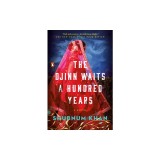 The Djinn Waits a Hundred Years