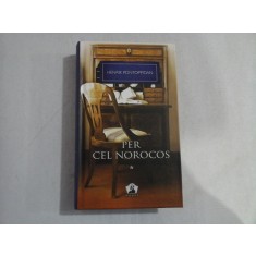 PER CEL NOROCOS- VOL 1 - HENRIK PONTOPPIDAN