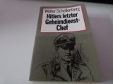 Hitlers letzte Geheimdienstchef