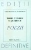 Toma George Maiorescu - Poezii. Editie Bilingva, Vinea, 1997. Limba: Romana, Franceza. Poezie, Antologie. Coperta Brosata, Stare Buna