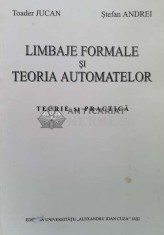 Limbaje formale si teoria automatelor. teorie si practica - 2002 - Toader Jucan ($L53)