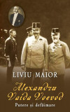 Alexandru Vaida Voevod. Putere şi defăimare - Hardcover - Liviu Maior - RAO