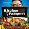 Kitchen Passport: Feed Your Wanderlust with 85 Recipes from a Traveling Foodie