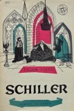 Carte Schiller - Tudor Vianu | Carti Noi si Anticariat | Stare Buna sau Foarte Buna