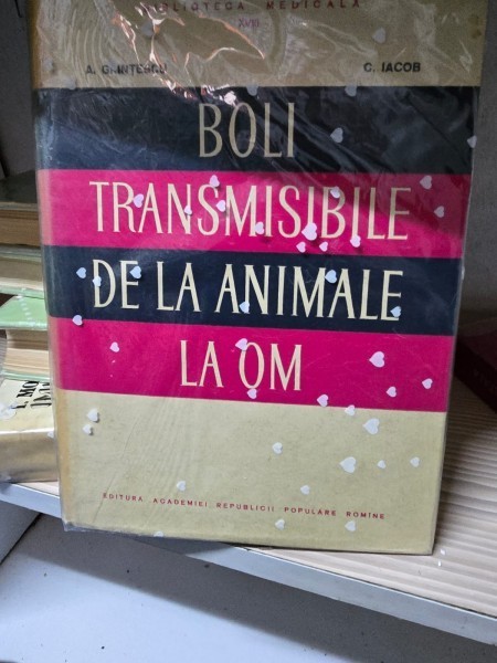Boli transmisibile de la animale la om - A. Grintescu