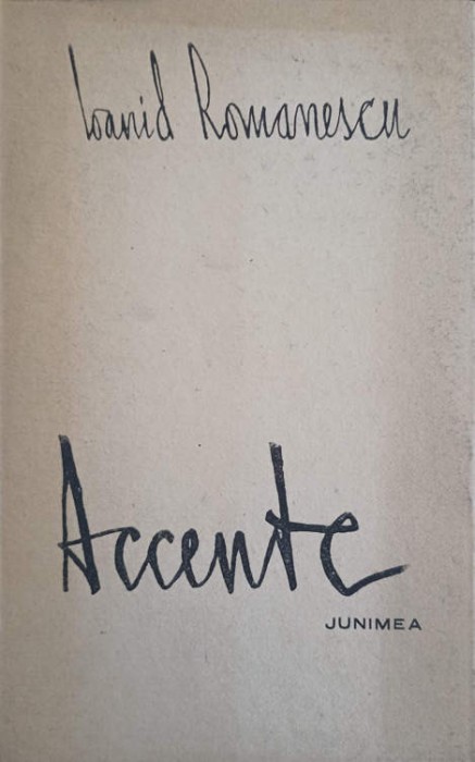 ACCENTE. POEZII (CU DEDICATIA AUTORULUI CATRE PICTORUL VAL GHEORGHIU)-IOANID ROMANESCU-252904