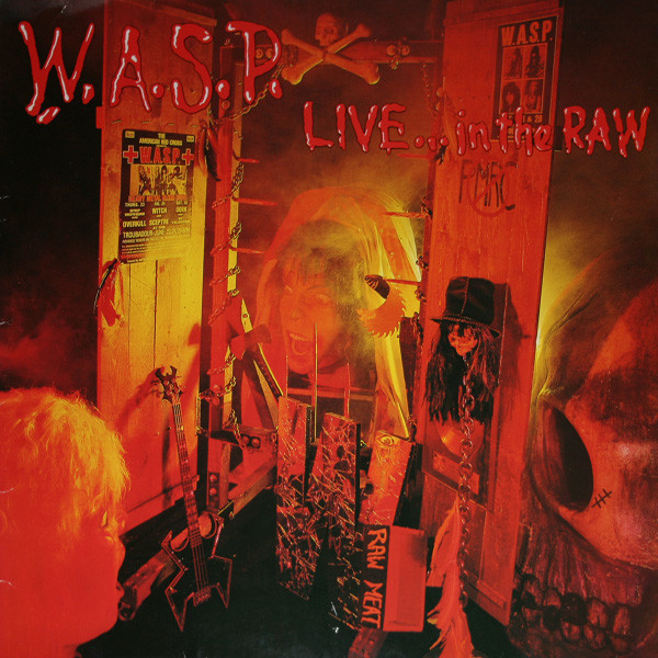 WASP &lrm;- Live... In The Raw (1987 - Europe - LP / VG)