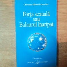 FORTA SEXUALA SAU BALAURUL INARIPAT de OMRAAM MIKHAEL AIVANHOV