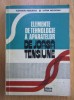 Alex. Vasilievici - Elememnte de tehnologie a aparatelor de joasa tensiune