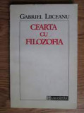 Cearta cu filozofia - Gabriel Liiceanu, Humanitas