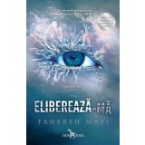 Eliberează-mă (Atingerea lui Juliette, vol. 2)