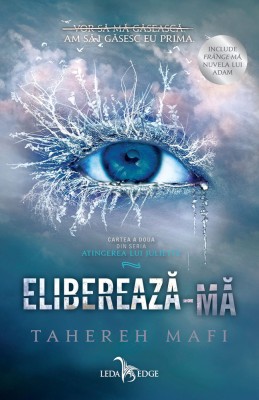 Eliberează-mă (Atingerea lui Juliette, vol. 2) foto