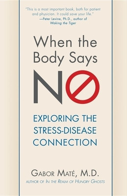 When the Body Says No: Exploring the Stress-Disease Connection foto