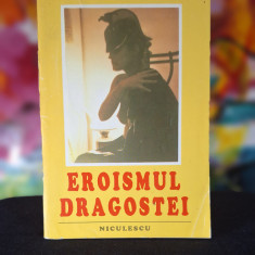 Carte - Eroismul dragostei - Ivan Sergheevici Turgheniev ( roman )