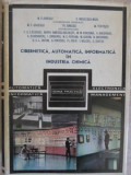 CIBERNETICA, AUTOMATICA, INFORMATICA IN INDUSTRIA CHIMICA-M. FLORESCU, E. NICULESCU-MIZIL SI COLAB.