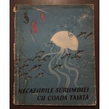 Michaela Bogza; Nicoleta Ciupercescu - Necazurile scrumbiei cu coada tăiată
