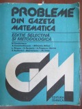 Probleme din gazeta matematica-N.Teodorescu,A.Constantinescu,M.Tena