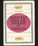 Cumpara ieftin PHONETIQUE FRANCAISE APPLIQUEE ET EXERCICES - JANETA DRĂGHICESCU