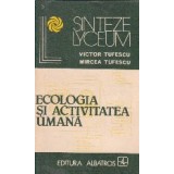 Ecologia si activitatea umana