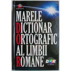 Marele dictionar ortografic al limbii romane (81.000 cuvinte, contine CD)