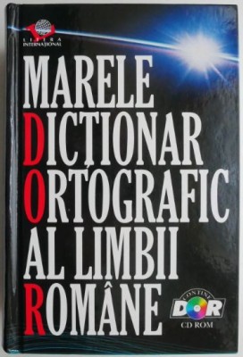 Marele dictionar ortografic al limbii romane (81.000 cuvinte, contine CD) foto