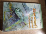 Zburatorii Grupului Serbanescu - Cpt. cdor. Tudor Nicola; Cpt. cdor. ing. Ion Marin (Editura Modelism, 2000)