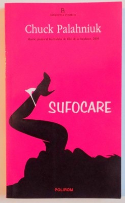 SUFOCARE de CHUCK PALAHNIUK , 2004 foto