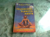 PRIZONIERUL PLANETEI MARTE - GUSTAVE LE ROUGE