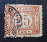 Rom&acirc;nia-1894/1898-Timbru Fiscal / Taxă de Factagiu 25 Bani Portocaliu-Cărămiziu Ștampilat -TG1