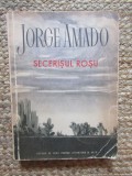Jorge Amado - Secerișul Roșu (1952), Roman, Editura de Stat, Beletristica