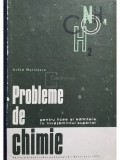 Achim Marinescu - Probleme de chimie pentru licee si admitere in invatamantul superior (editia 1971)