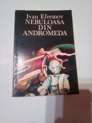 NEBULOASA DIN ANDROMEDA ~ IVAN EFREMOV foto
