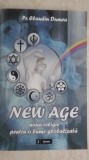 Claudiu Dumea - New Age, noua religie pentru o lume globalizata (vezi detalii pentru livrare in tara)