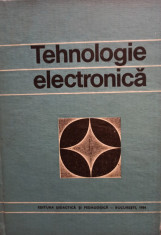 Vasile M. Catuneanu - Tehnologie electronica foto