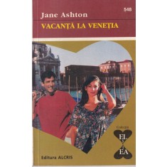 Jane Ashton - Vacanta la Venetia